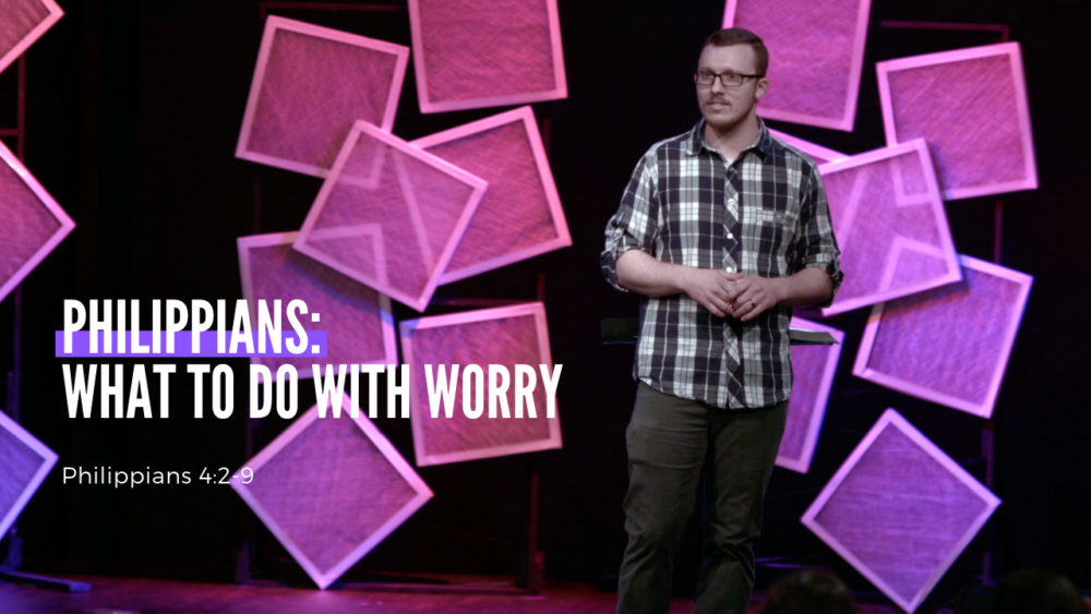 What to Do With Worry