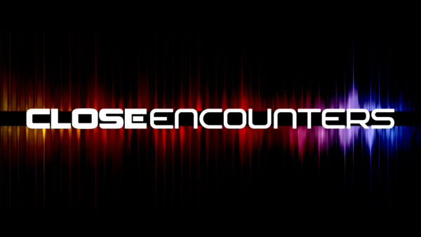 Close Encounters