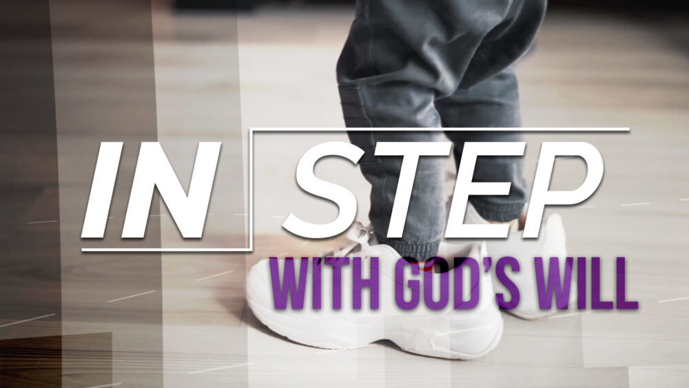In Step With God's Will Image