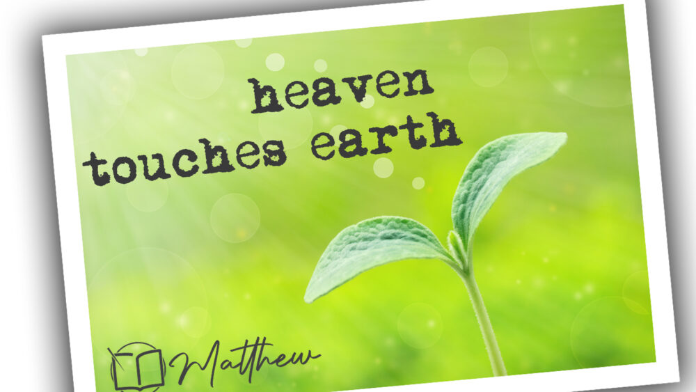 Heaven Touches Earth Image