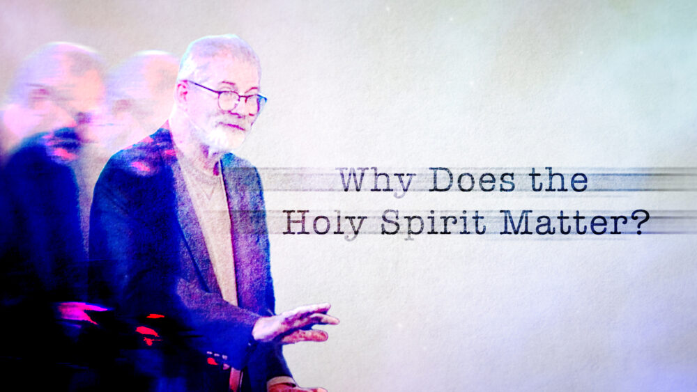 Why does the Holy Spirit matter? Image