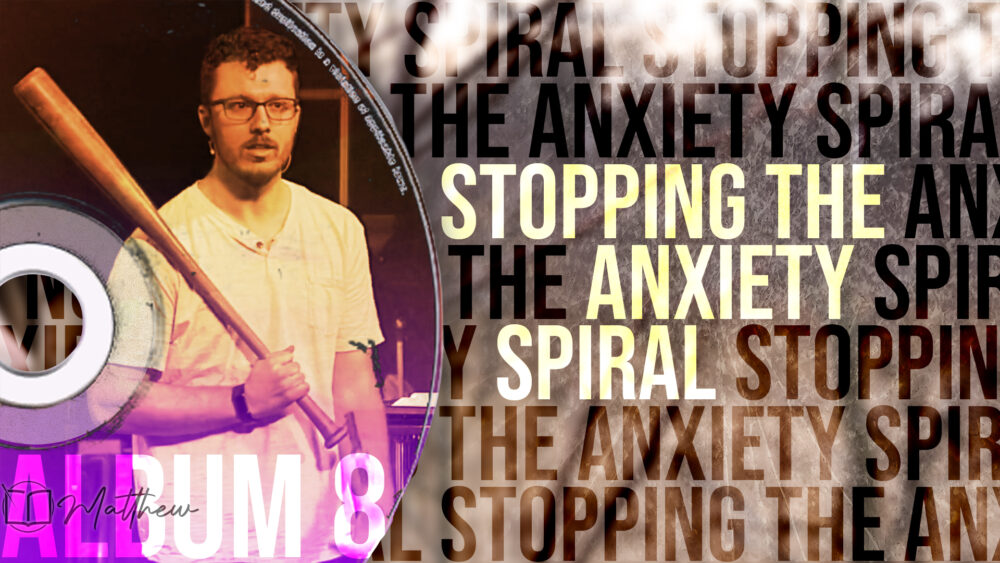 Stopping the Anxiety Spiral (Matthew 6:25-33) Image